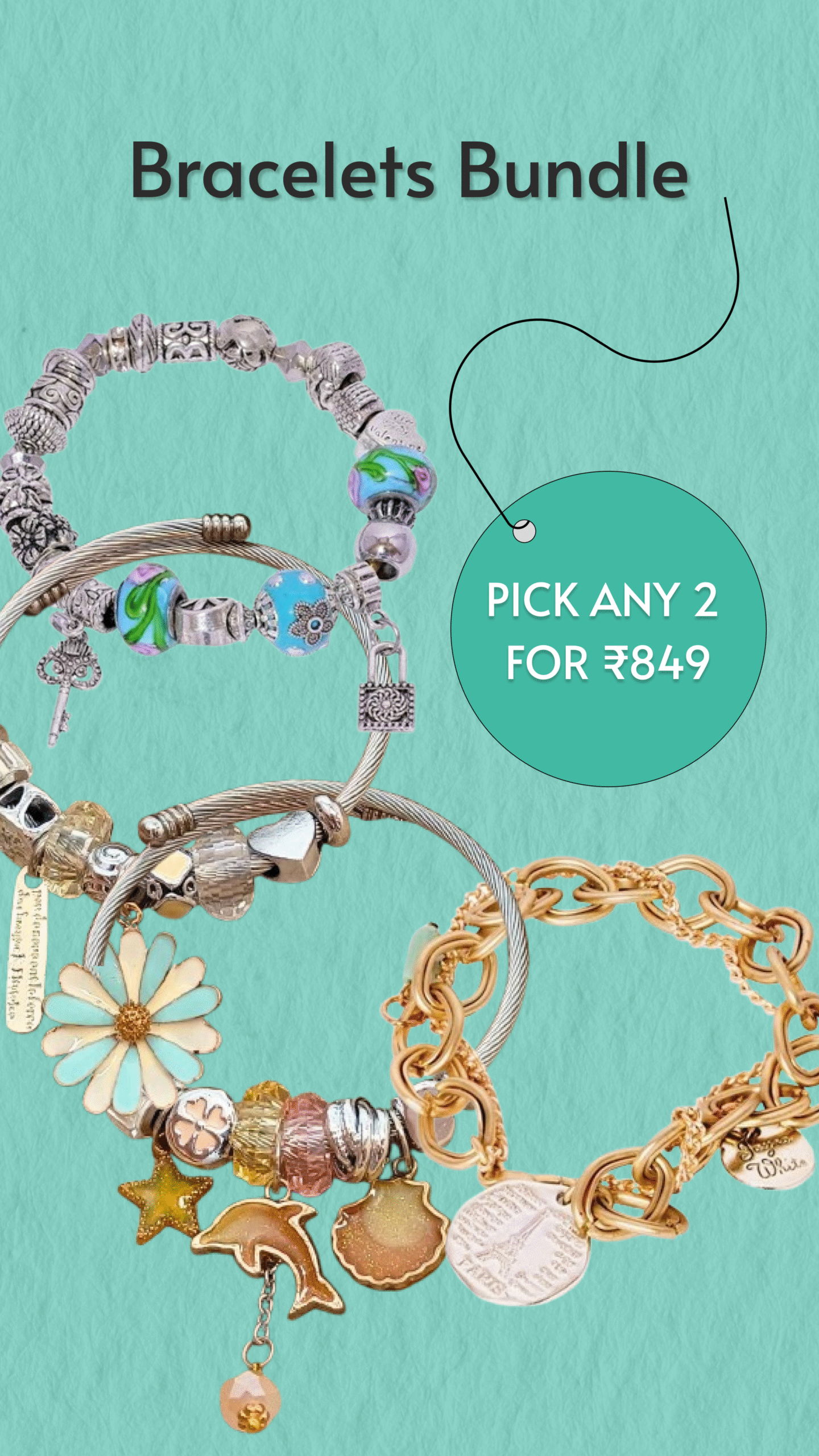 Bracelets Bundle - Pick Any 2 for 849/-